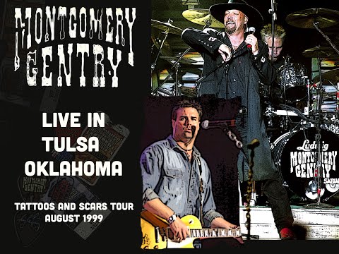 VINTAGE LIVE IN TULSA - MONTGOMERY GENTRY TATTOOS AND SCARS TOUR 1999.