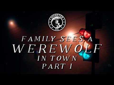 Dogman-Dokumentation – Familie sieht Werwolf in der Stadt, Teil I – Monster 911 Special, Staffel 4