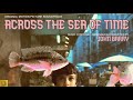 JOHN BARRY Selections from 'Across The Sea Of Time' 1995