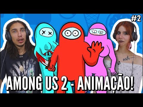 JOVENS REAGEM A BEM VINDO AO AMONG US 2 MIRA HQ PARTE 2 - COELHO