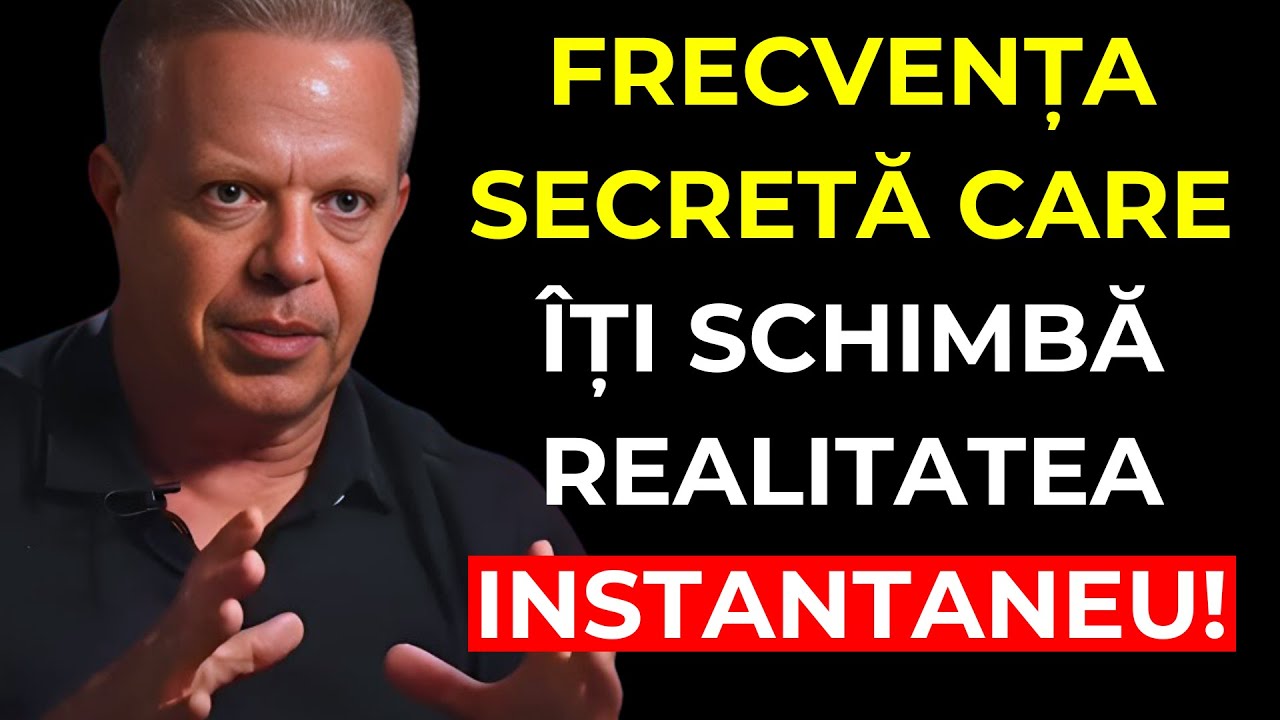 Aceasta este FRECVENȚA care îți transformă REALITATEA și te ajută să manifești ORICE | Joe Dispenza