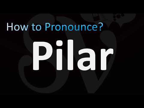 How to Pronounce Pilar (Spanish)