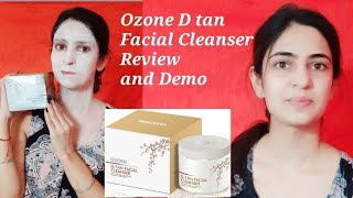 Ozone D tan Facial Cleanser Review and Demo/ Instant Tan Removal At Home