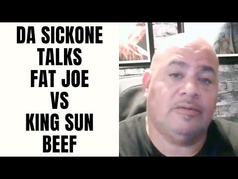 Da Sickone Talks Fat Joe Vs King Sun Beef [Part 28]