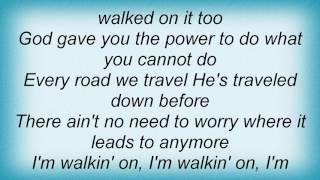 Faith Hill - Keep Walkin&#39; On Lyrics