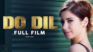 Do Dil (دو دل)  Full Film  Hazal Kaya Hakan Ku