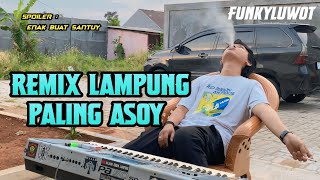 Download lagu REMIX LAMPUNG PALING ASOY ENAK BUAT SANTAI FULL BASS AYING ADI || BUJANG ORGEN LAMPUNG 2024 mp3