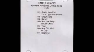 Harry Chapin Dogtown 1971 Elektra Records Demo Tape