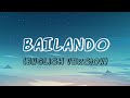 Enrique Iglesias - Bailando (English Version) ft. Sean Paul, Descemer Bueno, Gente De Zona  (Lyrics)