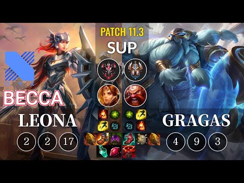 DRX Becca Leona vs Gragas Sup - KR Patch 11.3
