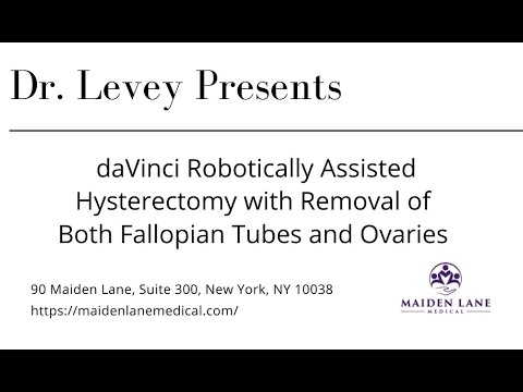 daVinci Robotically Assisted Hysterectomy with Removal of Both Fallopian Tubes and Ovaries