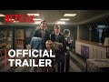 Let Go Official Trailer English Netflix