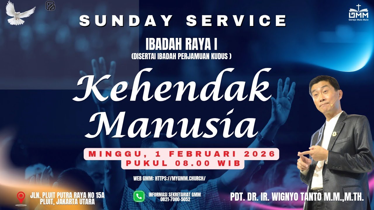 Sesi 1 – KEHENDAK MANUSIA – Pdt. Dr. Ir. Wignyo Tanto, M.M., M.Th. (010226)