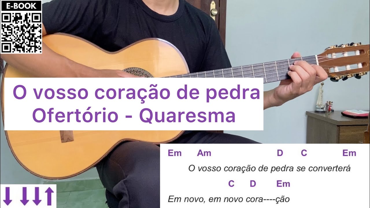 O VOSSO CORAÇÃO DE PEDRA (canto de ofertório - QUARESMA) | como tocar no violão [letra e cifra]