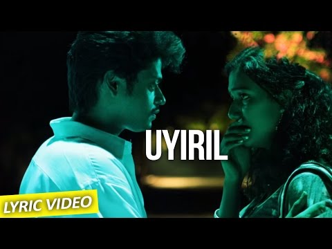 uyiril song lyrics Thumbnail