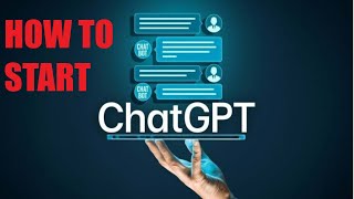 HOW TO START WITH ChatGPT