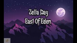 Zella Day - East Of Eden (Lyrics)