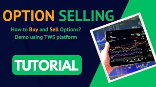 📈 Implementation Tutorial on Buying, Selling and Options Strategy with Interactive Brokers #options