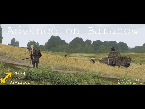 Sandomierz Bridgehead - Episode 12 - "Advance on Baranow"