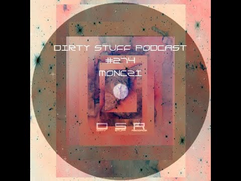 m0nczi - Dirty Stuff Podcast #274 (14.09.2021)