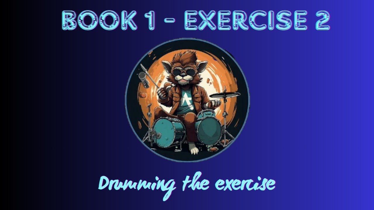 1. DRUMMING THE EXERCISE