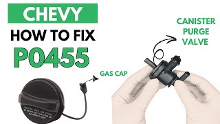 How To Fix P0455 Error in CHEVY : Complete Fixing Guide