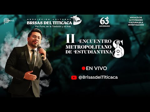 II Encuentro Metropolitano de Estudiantinas - 2025