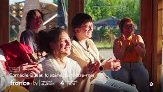 [Bande annonce] France 4 : Comédie Queer, la scène des Outre-mer