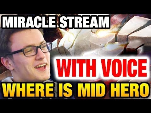 Miracle- Stream: Captain Miracle Picking Heroes - NO MID