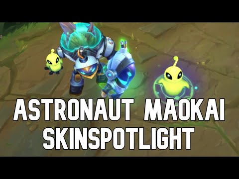 Astronaut Maokai Fast Skin Spotlight - League of Legends