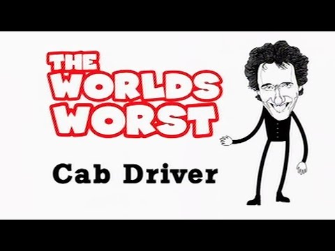 The Worlds Worst: Cab Driver - Balls Of Steel