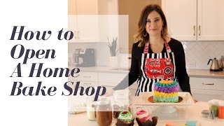 How to open a home bake shop - Cottage Food Law explained