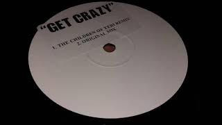 The Crowdpleasers ‎- Get Crazy (Original Mix)