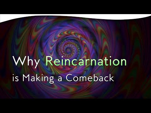 Why Reincarnation Is Making a Comeback | Tim Wyatt