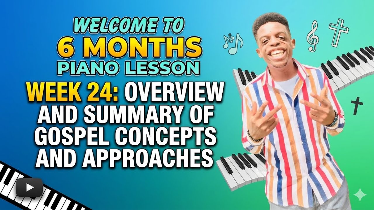 WEEK 24 INTERMEDIATE PIANO LESSON