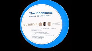 The Inhabitants - Flippin' It (Grant Dell Remix)