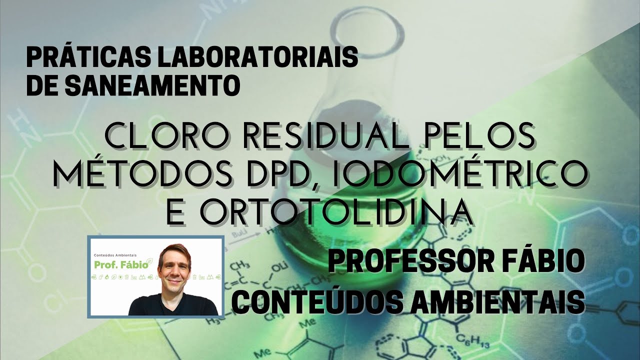 DETERMINAÇÃO DE CLORO PELOS MÉTODOS DPD, IODOMÉTRICO E DA ORTOTOLIDINA