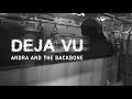 ANDRA AND THE BACKBONE - DEJA VU (OFFICIAL MUSIC VIDEO)
