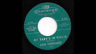 Jan Howard - My Baby&#39;s In Berlin