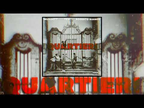 Murzett ft  Roberto Bianco   QUARTIERI prod Tex