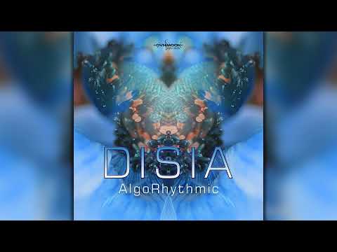 Disia - AlgoRhytmic (ovniep418/Geomagnetic Records / Psytrance) :: Full Album