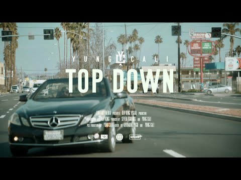 Yung Cali - Top Down (Official Music Video) dir. by Kev King