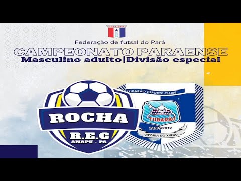 ROCHA ANAPU X TUBARÃO VTX   -  2º TEMPO