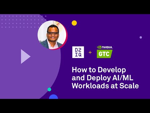 How to Develop and Deploy AI/ML Workloads at Scale – Prototype to Production in Days, not Months