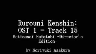 Download lagu Samurai X / Rurouni Kenshin: OST 1 - Track 15 mp3
