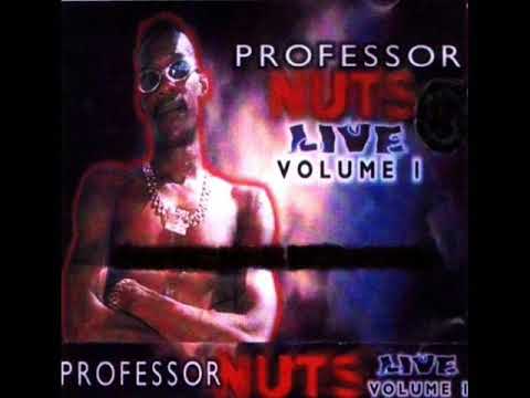 professor nuts 2021 songs - professor nuts live performance - professor nuts live in concert