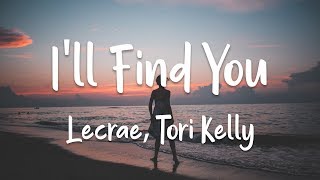 Lecrae, Tori Kelly - I&#39;ll Find You (lyrics)