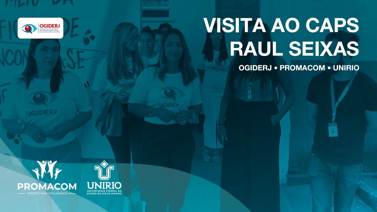 OGIDERJ | VISITA AO CAPS AD III RAUL SEIXAS