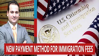 USCIS INTRODUCES ACH PAYMENT FOR IMMIGRATION FEES