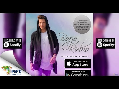 Borja Rubio feat. Bahía - Noche Loca (El Pequeño Gigante, 2016)